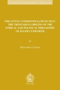 Cover: 'The Little Commonwealth of Man': The Trinitarian Origins of the Ethical and Political Philosophy of Ralph Cudworth - Peeters Publishers