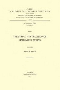 Enlarge image Cover: The Syriac <<Vita>> Tradition of Ephrem the Syrian - Peeters Publishers