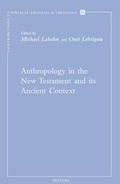Cover: Anthropology in the New Testament and its Ancient Context - Peeters Publishers