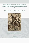 Cover: Commonplace Culture in Western Europe in the Early Modern Period I - Peeters Publishers