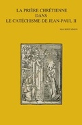 Cover: La priere chretienne dans le catechisme de Jean-Paul II - Peeters Publishers