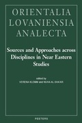 Cover: Sources and Approaches Across Disciplines in Near Eastern Studies - Peeters Publishers
