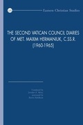 Cover: The Second Vatican Council Diaries of Met. Maxim Hermaniuk, C.Ss.R. (1960-1965) - Peeters Publishers