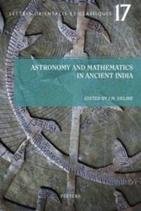 Abbildung von: Astronomy and Mathematics in Ancient India - Astronomie et mathematiques de l'Inde ancienne - Peeters Publishers
