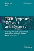 Cover: IUTAM Symposium on 150 Years of Vortex Dynamics - Springer
