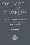 Cover: Le systeme conceptuel de l'ordre du monde dans la pensee grecque a l'epoque archaique - Peeters Publishers