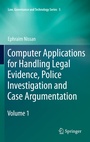 Cover: Computer Applications for Handling Legal Evidence, Police Investigation and Case Argumentation - Springer