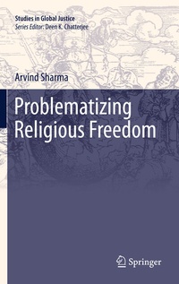 Enlarge image Cover: Problematizing Religious Freedom - Springer