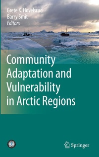Enlarge image Cover: Community Adaptation and Vulnerability in Arctic Regions - Springer