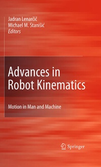 Enlarge image Cover: Advances in Robot Kinematics: Motion in Man and Machine - Springer