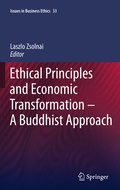 Cover: Ethical Principles and Economic Transformation - A Buddhist Approach - Springer
