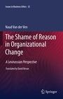 Cover: The Shame of Reason in Organizational Change - Springer