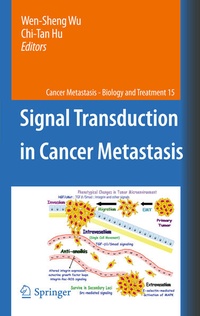 Enlarge image Cover: Signal Transduction in Cancer Metastasis - Springer