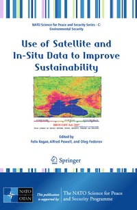 Enlarge image Cover: Use of Satellite and In-Situ Data to Improve Sustainability - Springer