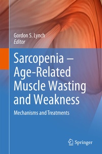 Abbildung von: Sarcopenia - Age-Related Muscle Wasting and Weakness - Springer