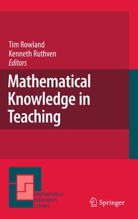 Enlarge image Cover: Mathematical Knowledge in Teaching - Springer