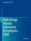 Cover: High Energy Density Laboratory Astrophysics 2008 - Springer