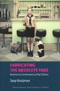 Cover: Fabricating the Absolute Fake - Amsterdam University Press