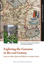 Cover: Exploring the Caucasus in the 21st Century - Amsterdam University Press