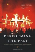 Cover: Performing the Past - Amsterdam University Press