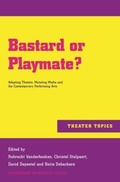 Cover: Bastard or Playmate? - Amsterdam University Press