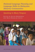 Cover: National Language Planning and Language Shifts in Malaysian Minority Communities - Amsterdam University Press