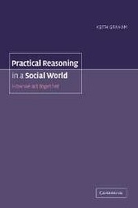 Enlarge image Cover: Practical Reasoning in a Social World - Cambridge University Press