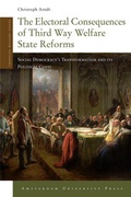 Cover: The Electoral Consequences of Third Way Welfare State Reforms - Amsterdam University Press