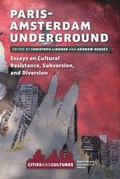 Cover: Paris-Amsterdam Underground - Amsterdam University Press