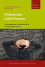 Cover: Professionals under Pressure - Amsterdam University Press