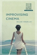 Cover: Improvising Cinema - Amsterdam University Press