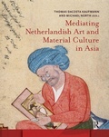 Cover: Mediating Netherlandish Art and Material Culture in Asia - Amsterdam University Press