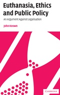 Cover: Euthanasia, Ethics and Public Policy - Cambridge University Press