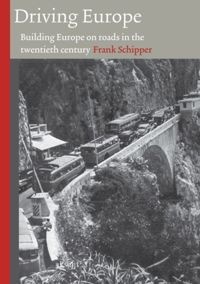 Enlarge image Cover: Driving Europe - Amsterdam University Press