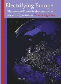 Enlarge image Cover: Electrifying Europe - Amsterdam University Press