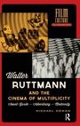 Cover: Walter Ruttmann and the Cinema of Multiplicity - Pallas Publications