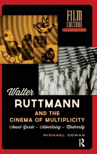 Enlarge image Cover: Walter Ruttmann and the Cinema of Multiplicity - Pallas Publications