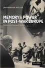 Cover: Memory and Power in Post-War Europe - Cambridge University Press