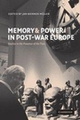 Cover: Memory and Power in Post-War Europe - Cambridge University Press