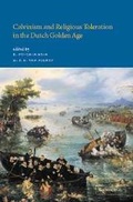 Cover: Calvinism and Religious Toleration in the Dutch Golden Age - Cambridge University Press