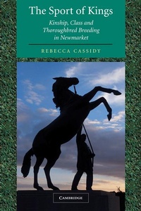 Abbildung von: The Sport of Kings - Cambridge University Press
