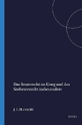 Cover: Das Beuterecht im Krieg und das Seebeuterecht insbesondere - Rodopi