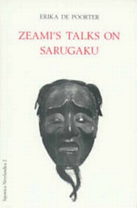 Abbildung von: Zeami's Talks on Sarugaku - Hotei Publishing,The Netherlands