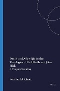 Cover: Death and After-Life in the Theologies of Karl Barth and John Hick - Rodopi