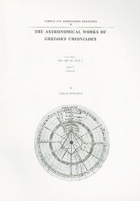 Abbildung von: The Astronomical Works of Gregory Chioniades - jJ.C. Gieben, Uitgeverij