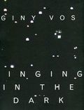 Cover: Giny Vos - Singing in the Dark - Valiz