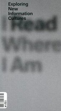 Enlarge image Cover: I Read Where I am - Valiz
