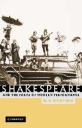 Cover: Shakespeare and the Force of Modern Performance - Cambridge University Press