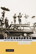 Cover: Shakespeare and the Force of Modern Performance - Cambridge University Press