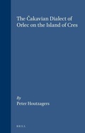Cover: The Cakavian Dialect of Orlec on the Island of Cres - Rodopi